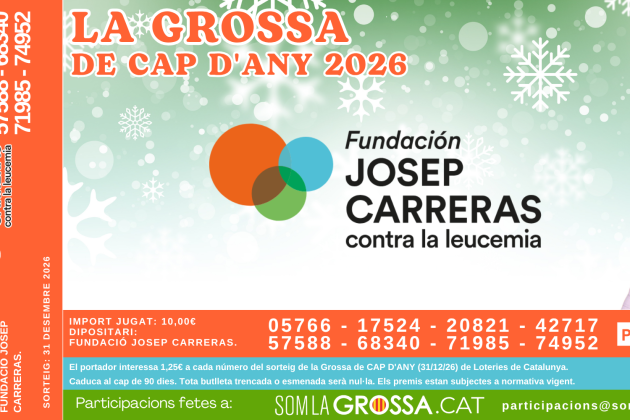 PARTICIPACIÓ DIGITAL FUNDACIÓ JOSEP CARRERAS - LA GROSSA DE CAP D'ANY 2026